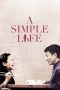 Nonton Film A Simple Life (2011) Terbaru
