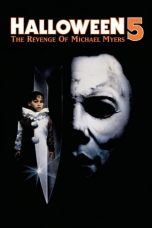 Nonton Film Halloween 5: The Revenge of Michael Myers (1989) Terbaru