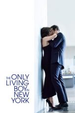 Nonton Film The Only Living Boy in New York (2017) Terbaru