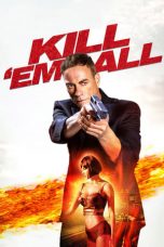 Nonton Film Kill ’em All (2017) Terbaru