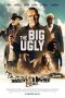 Nonton Film The Big Ugly (2020) Terbaru