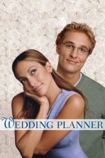 Nonton Film The Wedding Planner (2001) Terbaru