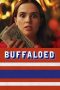 Nonton Film Buffaloed (2020) Terbaru
