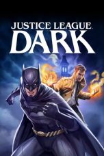 Nonton Film Justice League Dark (2017) Terbaru