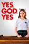 Nonton Film Yes, God, Yes (2019) Terbaru