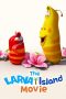 Nonton Film The Larva Island Movie (2020) Terbaru