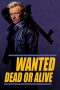 Nonton Film Wanted: Dead or Alive (1986) Terbaru