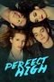 Nonton Film Perfect High (2015) Terbaru