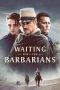 Nonton Film Waiting for the Barbarians (2020) Terbaru