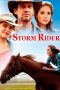 Nonton Film Storm Rider (2013) Terbaru