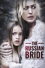Nonton Film The Russian Bride (2019) Terbaru