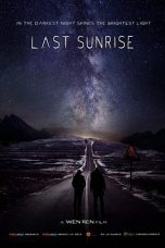Nonton Film Last Sunrise (2019) Terbaru