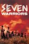 Nonton Film Seven Warriors (1989) Terbaru