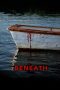 Nonton Film Beneath (2013) Terbaru