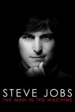 Nonton Film Steve Jobs: The Man in the Machine (2015) Terbaru
