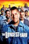 Nonton Film The Longest Yard (2005) Terbaru