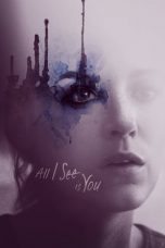 Nonton Film All I See Is You (2016) Terbaru