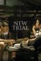 Nonton Film New Trial (2017) Terbaru