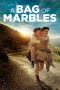 Nonton Film A Bag of Marbles (2017) Terbaru