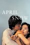 Nonton Film April Snow (2005) Terbaru