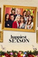 Nonton Film Happiest Season (2020) Terbaru