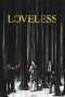 Nonton Film Loveless (2017) Terbaru