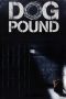 Nonton Film Dog Pound (2010) Terbaru