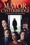 Nonton Film The Mayor of Casterbridge (2003) Terbaru